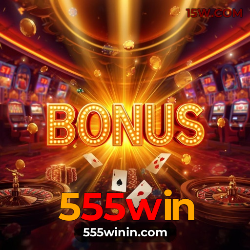 555win.COM 🎁 - Cassino 555win Bônus online | Ofertas exclusivas e prêmios de Ano Novo