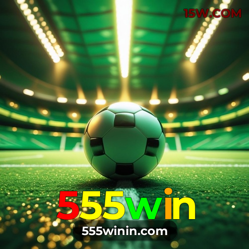 555win: Experiência de Cassino Rápida e Leve no Seu Smartphone