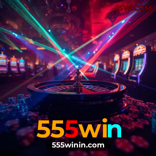 555win BET - Cassino Online e Slots de Diversão Garantida